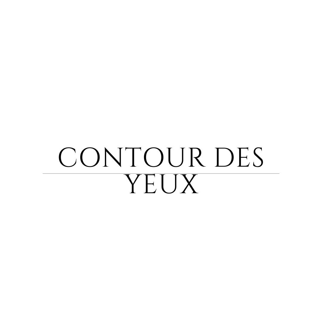 Contours des Yeux